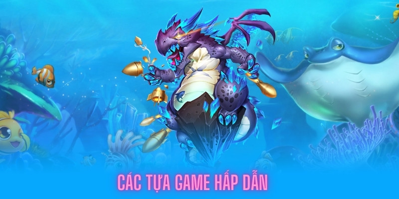 Bắn cá rồng top 1 thị trường săn thưởng