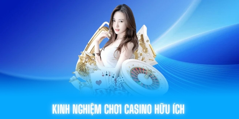 Mẹo hay chơi Casino Kuwin thắng lớn trúng lớn