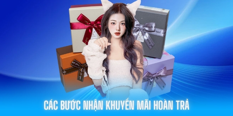 Các bước nhận phần thưởng khuyến mãi hoàn trả kuwin