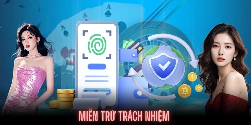 Miễn trừ trách nhiệm bảo vệ quyền và công bằng khách hàng