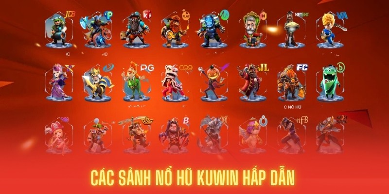 Các sảnh cược danh tiếng tại slot kuwin