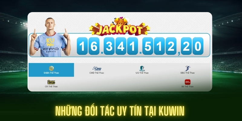 Những đối tác danh tiếng đã tham gia lĩnh vực thể thao tại kuwin