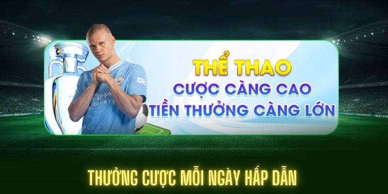 Thưởng cược ngày hôm sau là khuyến mãi nổi bật tại kuwin