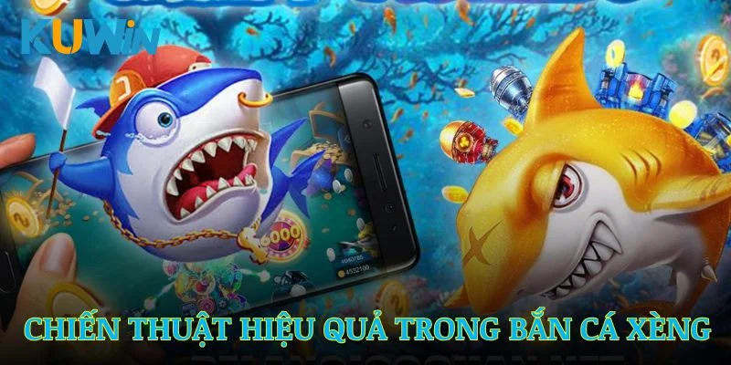 Chiến Thuật Hiệu Quả Khi Chơi Bắn Cá Xèng Tại Kuwin