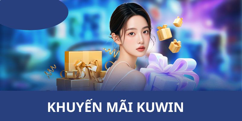 Sơ lược về khuyến mãi KUWIN