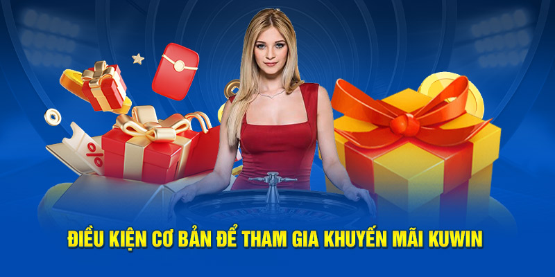 Lợi ích khi tham gia khuyến mãi KUWIN