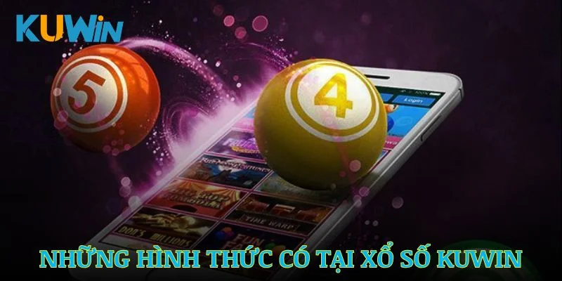 Các hình thức cược phổ biến tại xổ số Kuwin